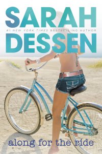 Along for the Ride - Sarah Dessen
